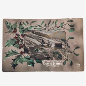 French Bonne Année New Year’s Postcard – Embossed Holly & Mistletoe – 1916